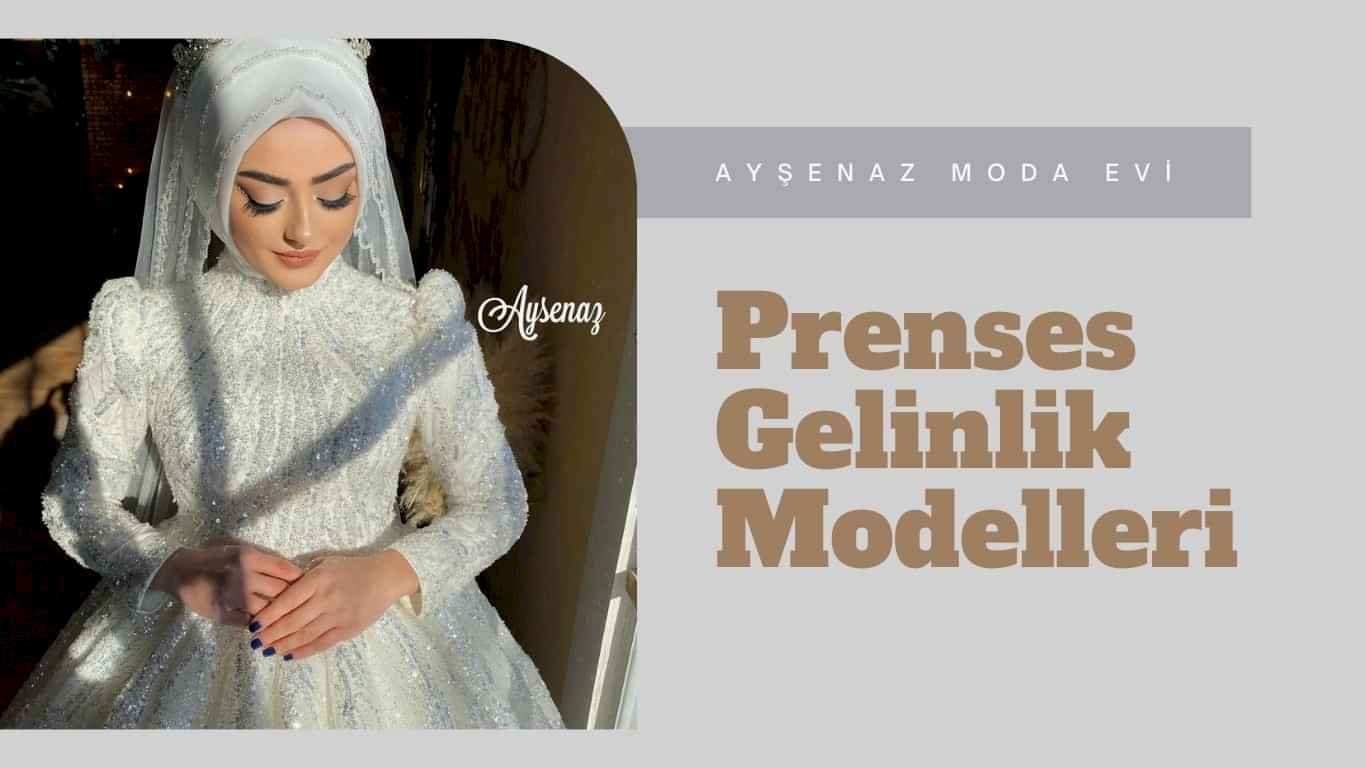 prenses-gelinlik-modelleri