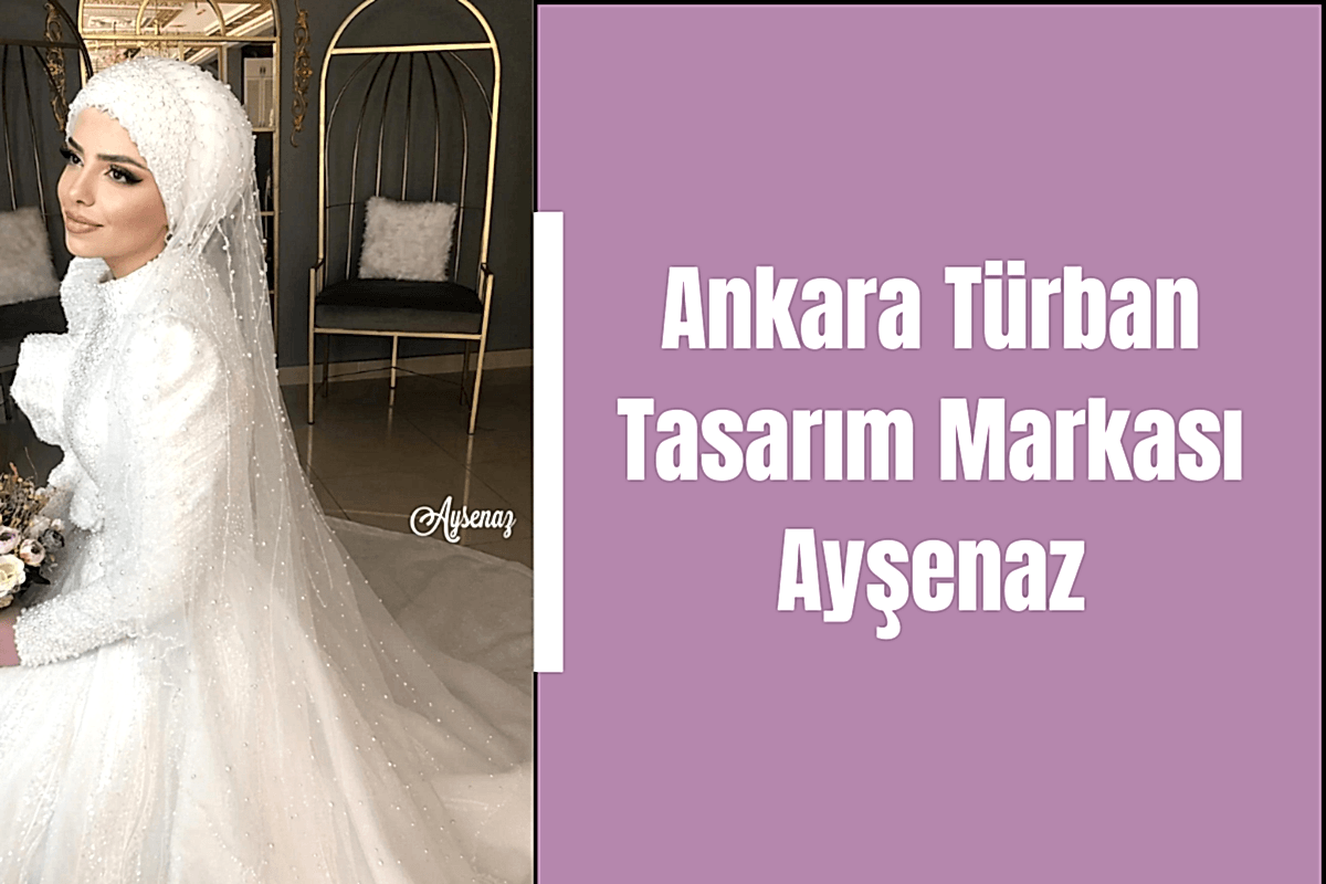 ankara-turban-tasarim-markasi-aysenaz