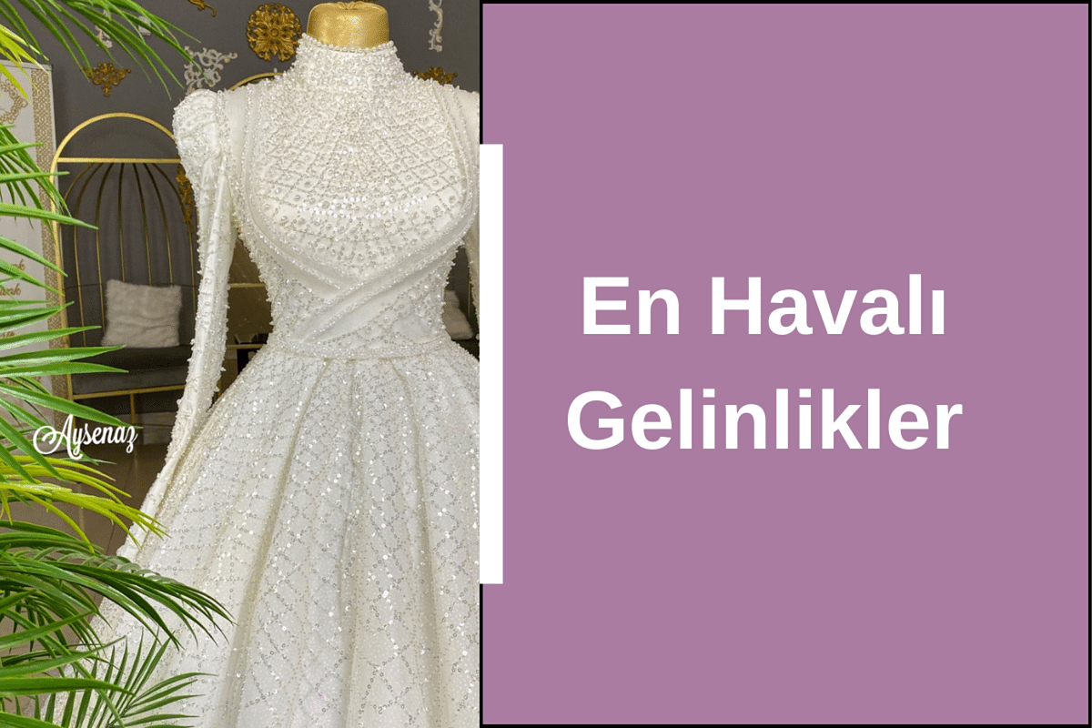 en-havali-gelinlikler