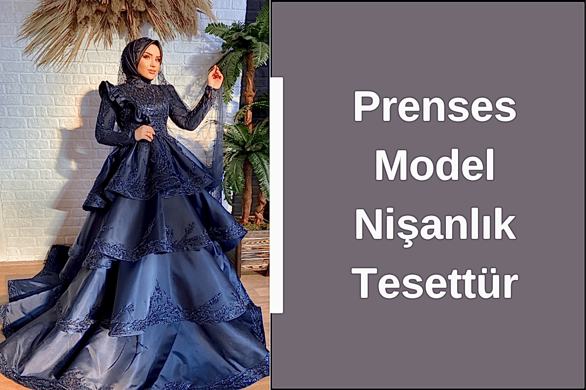 prenses-model-nisanlik-tesettur