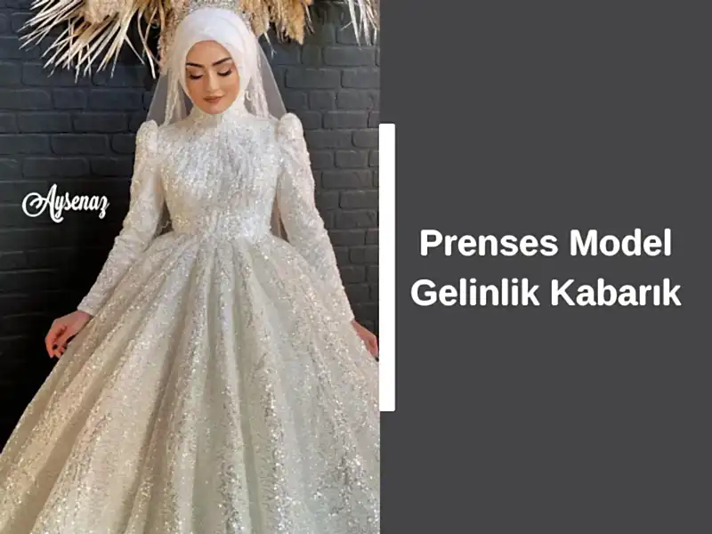 Prenses Model Gelinlik Kabarık