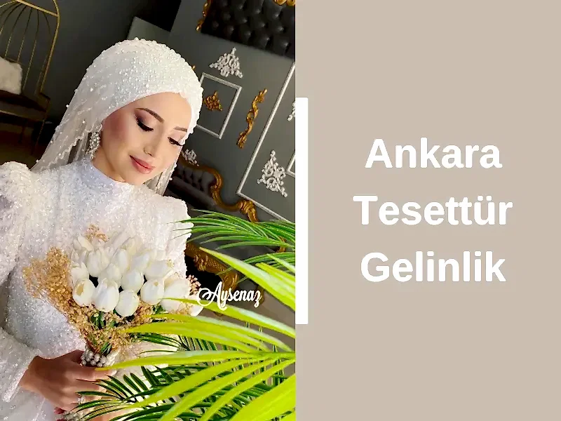 Ankara Tesettür Gelinlik