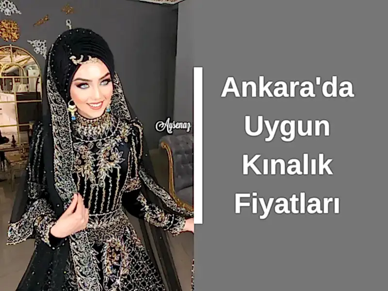 Ankara'da Uygun Kınalık Fiyatları