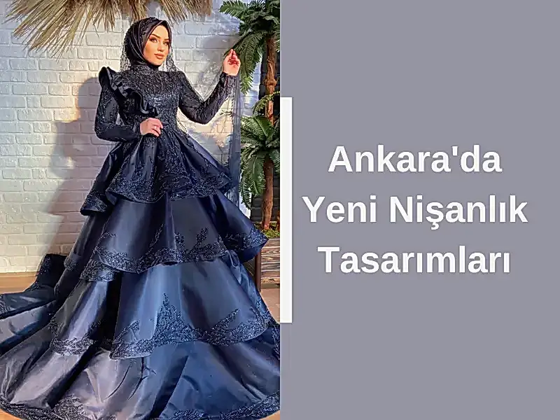 Ankara'da Yeni Nişanlık Tasarımları