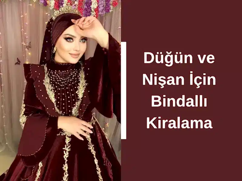 Düğün ve Nişan İçin Bindallı Kiralama