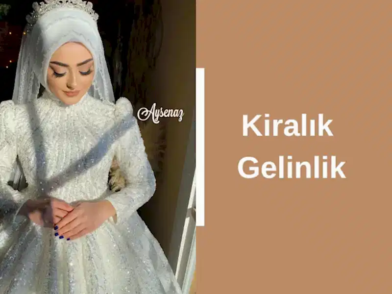 Kiralık Gelinlik