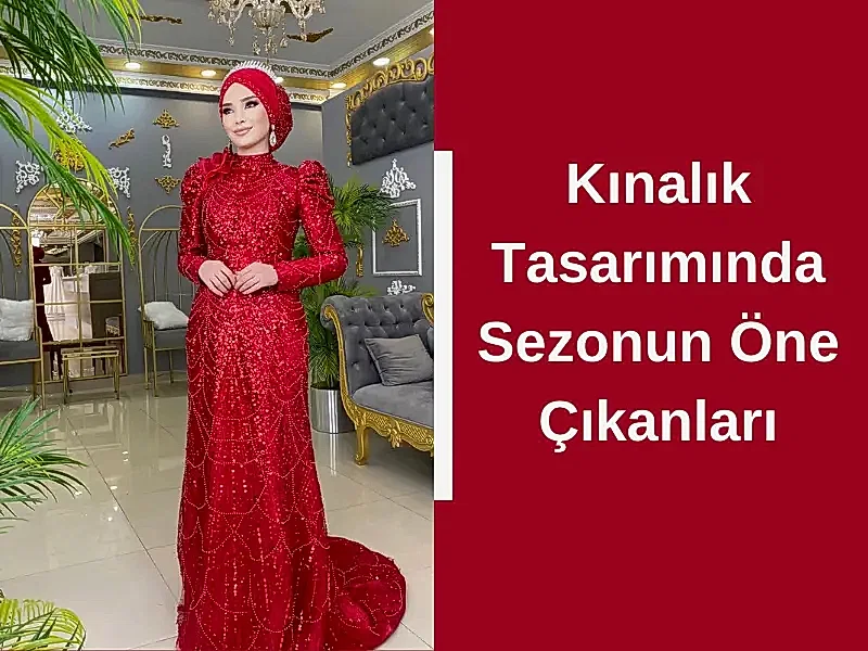 Kınalık Tasarımında Sezonun Öne Çıkanları