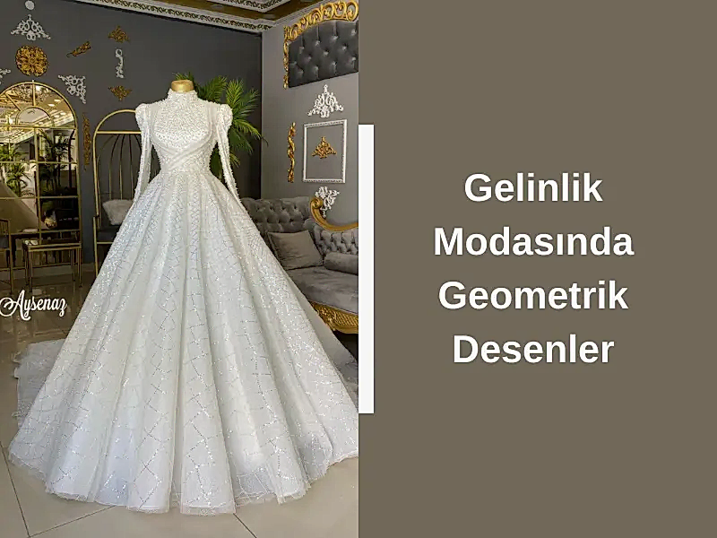 Gelinlik Modasında Geometrik Desenler