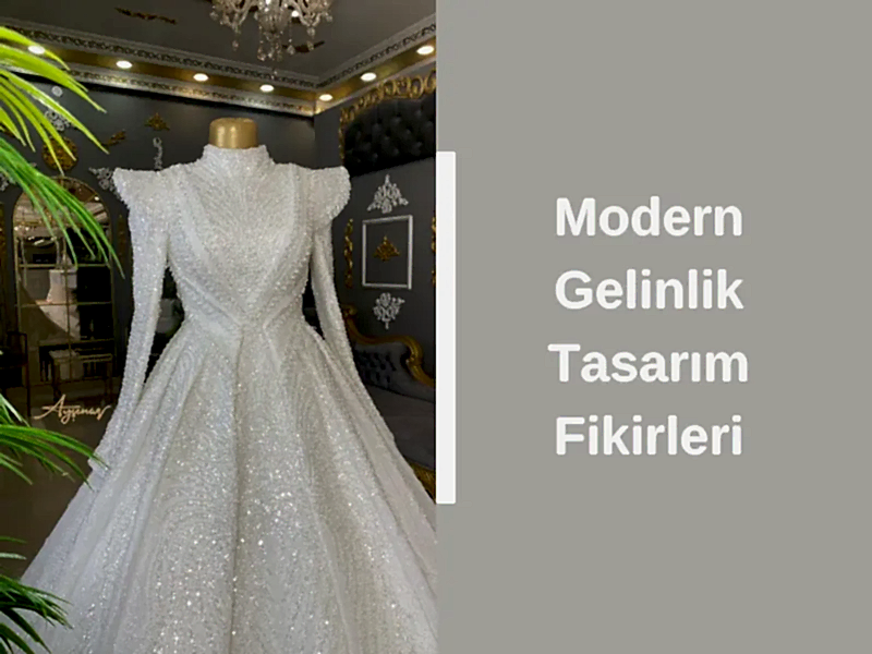 Modern Gelinlik Tasarım Fikirleri