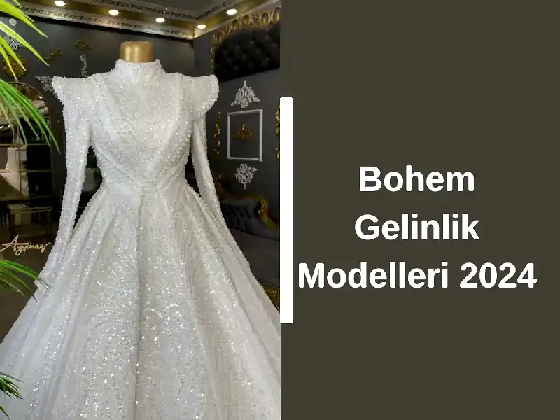 Bohem Gelinlik Modelleri 2024