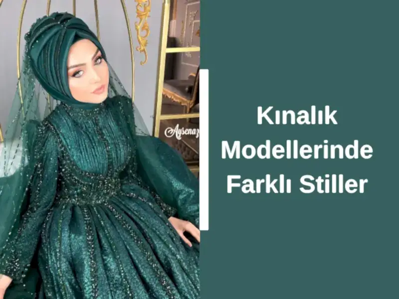 Kınalık Modellerinde Farklı Stiller