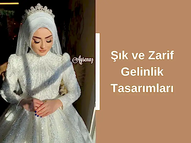 Şık ve Zarif Gelinlik Tasarımları