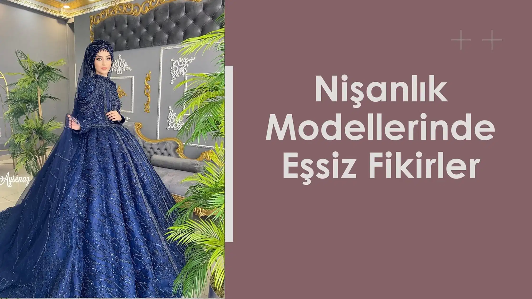 Nişanlık Modellerinde Eşsiz Fikirler