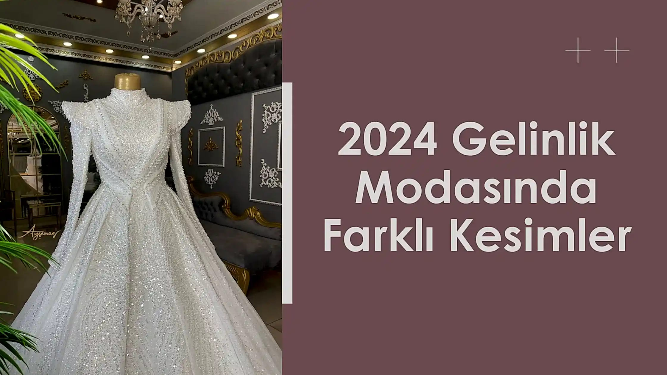 2024 Gelinlik Modasında Farklı Kesimler