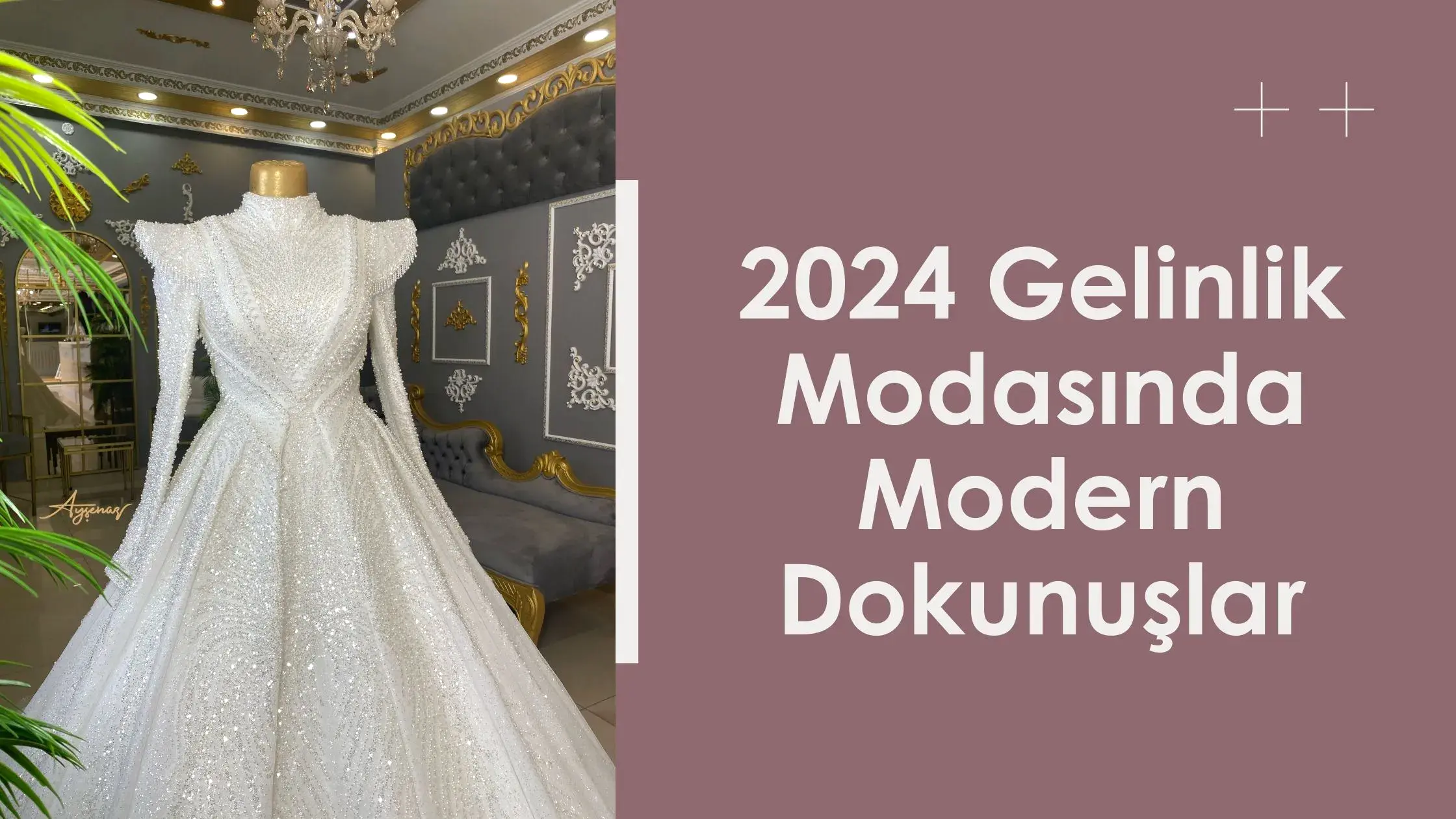 2024 Gelinlik Modasında Modern Dokunuşlar