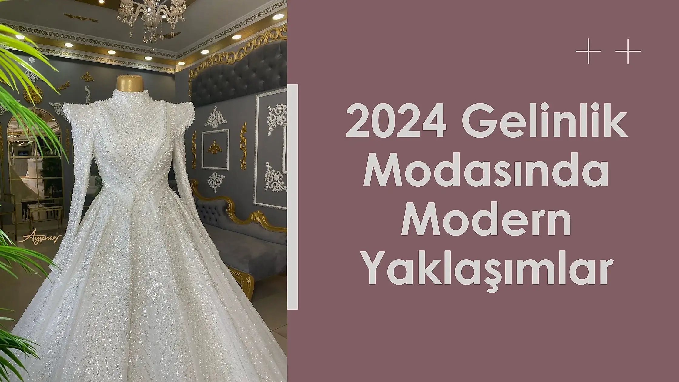 2024 Gelinlik Modasında Modern Yaklaşımla