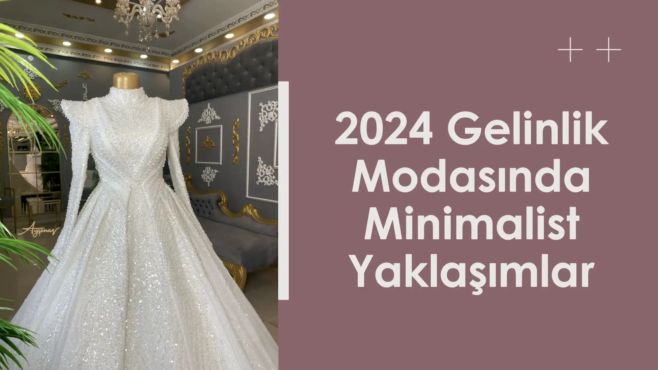 2024 Gelinlik Modasında Minimalist Yaklaşımlar