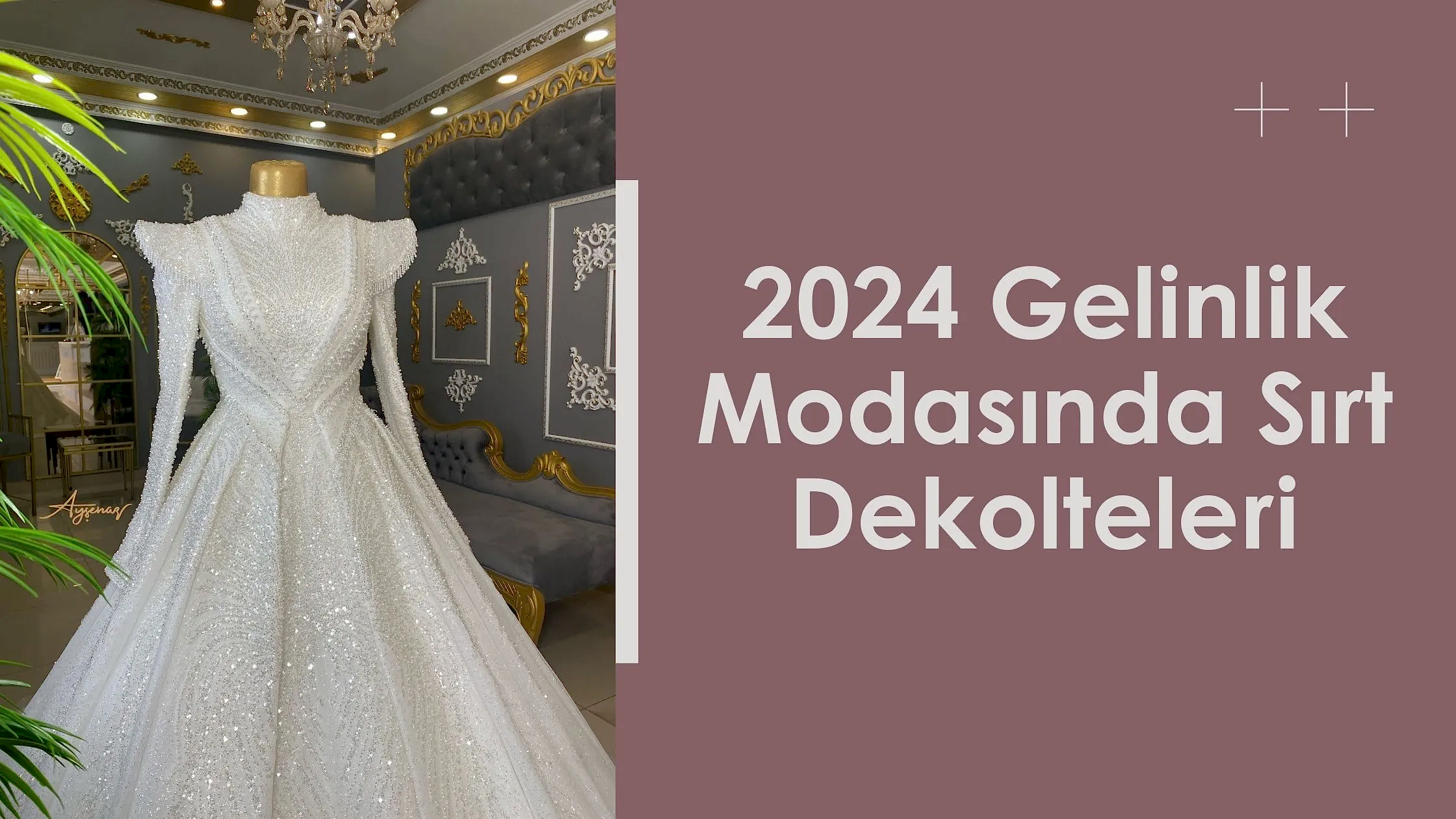 2024 Gelinlik Modasında Sırt Dekolteleri