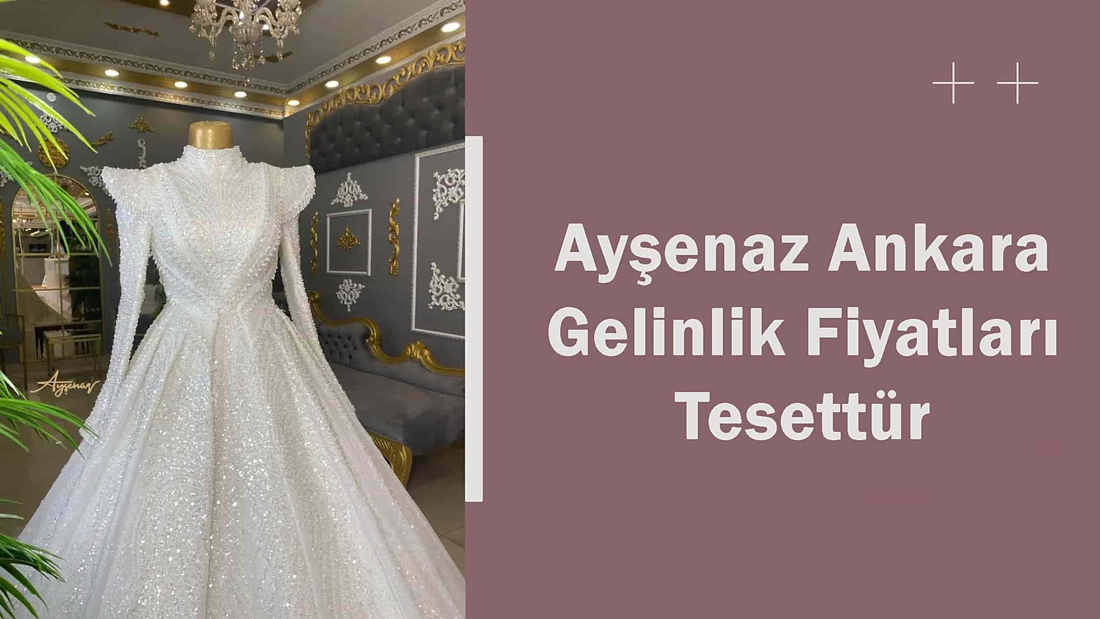 Ayşenaz Ankara Gelinlik Fiyatları Tesettür