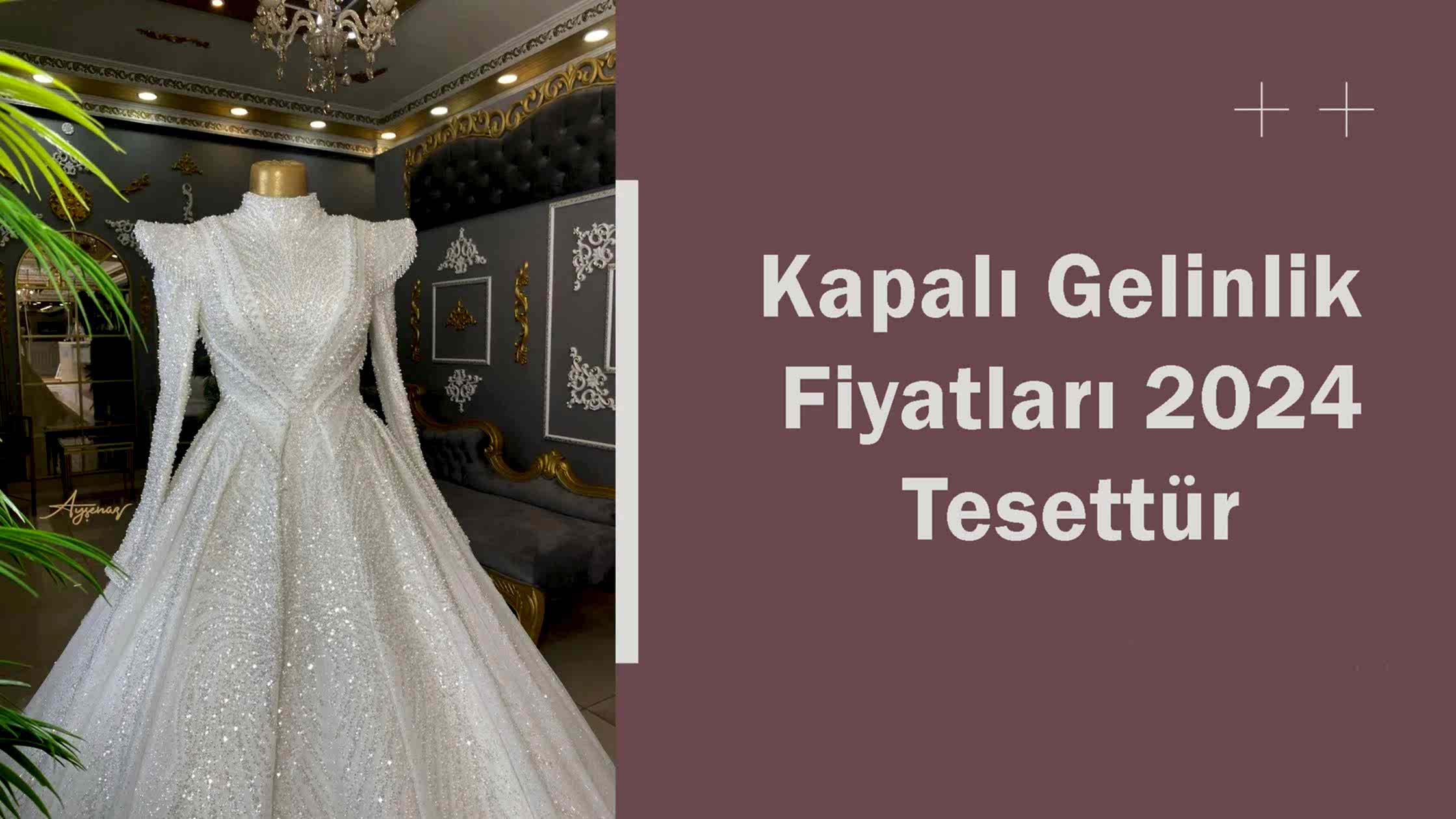 Kapalı Gelinlik Fiyatları 2024 Tesettür