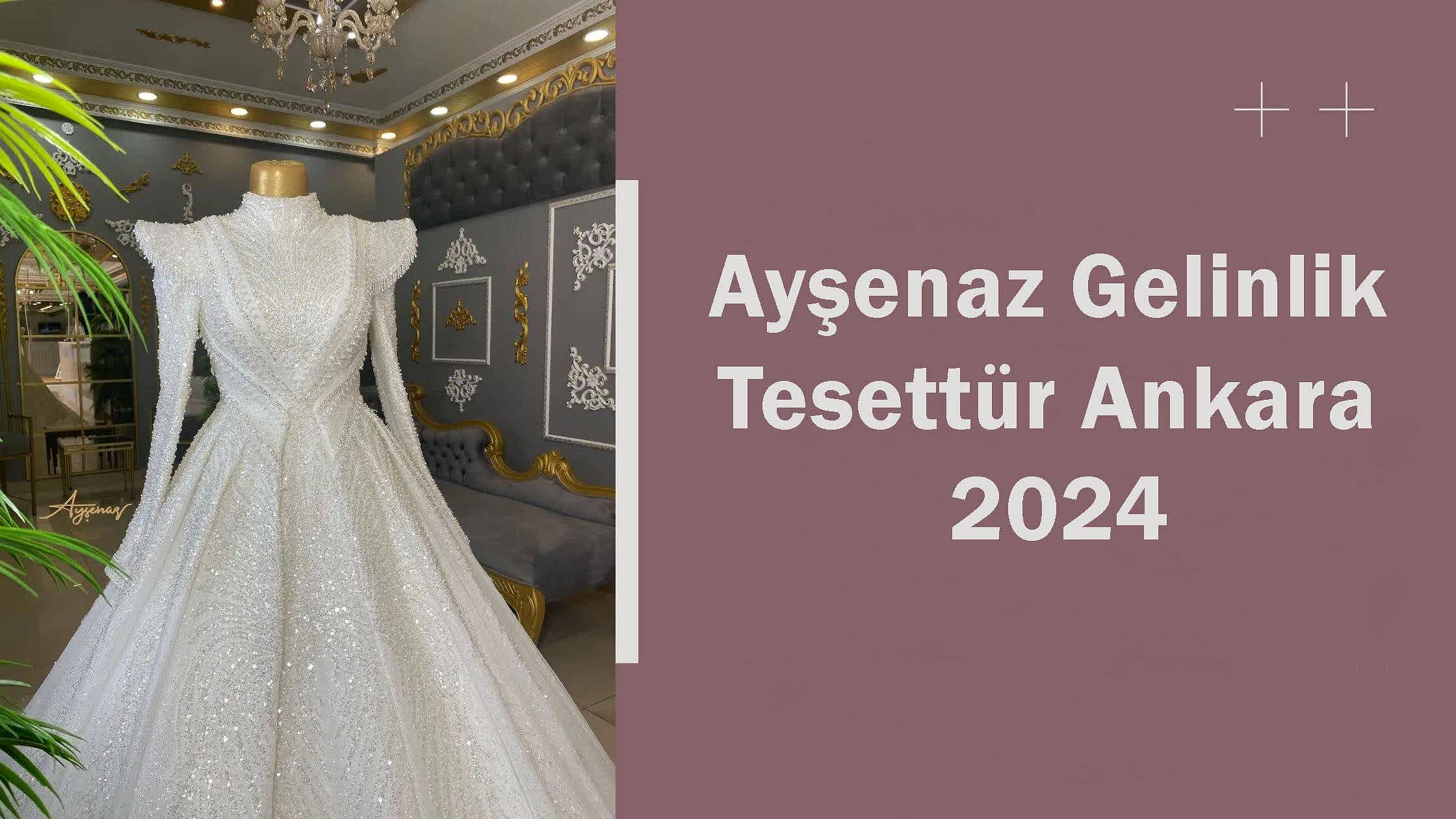 Ayşenaz Gelinlik Tesettür Ankara 2024