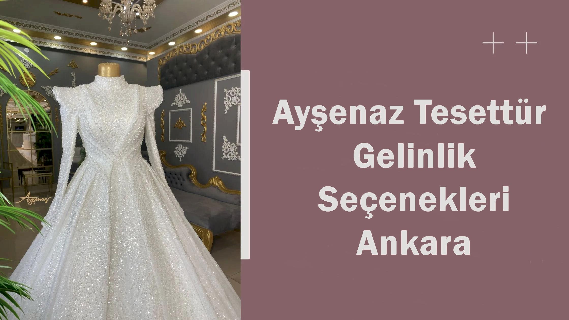 Ayşenaz Tesettür Gelinlik Seçenekleri Ankara