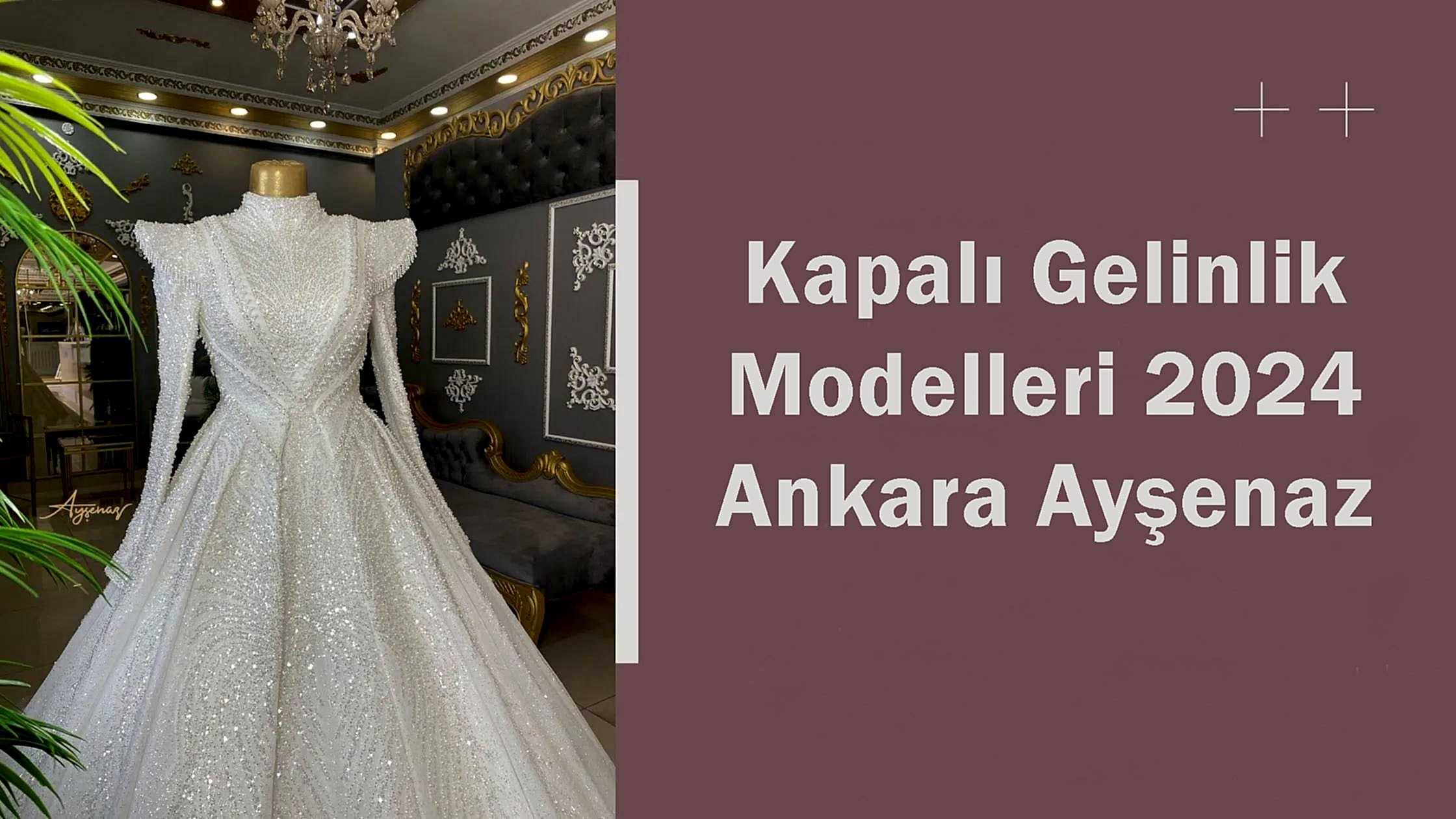 Kapalı Gelinlik Modelleri 2024 Ankara Ayşenaz