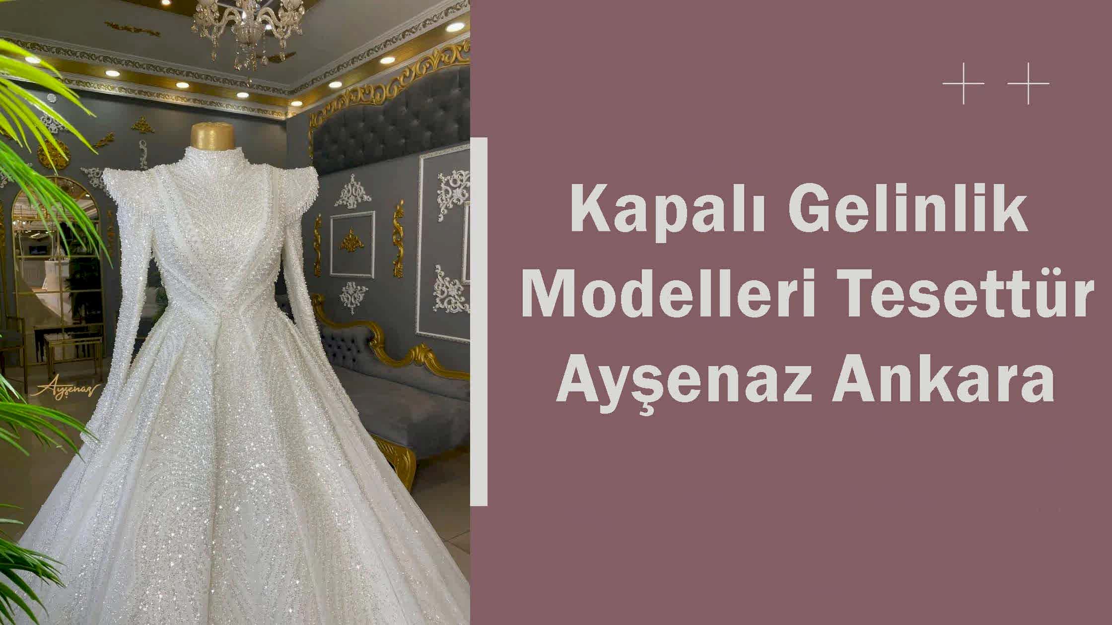 Kapalı Gelinlik Modelleri Tesettür Ayşenaz Ankara