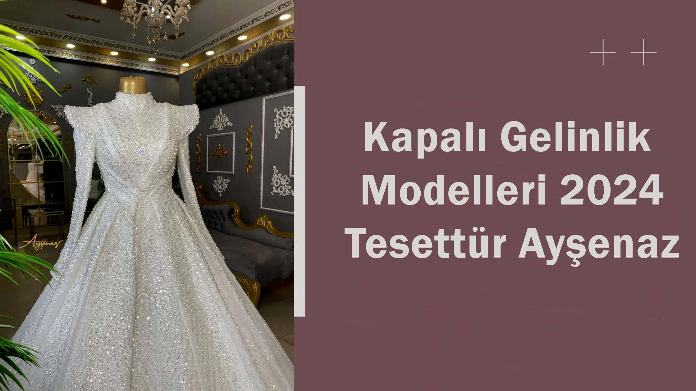 Kapalı Gelinlik Modelleri 2024 Tesettür Ayşenaz