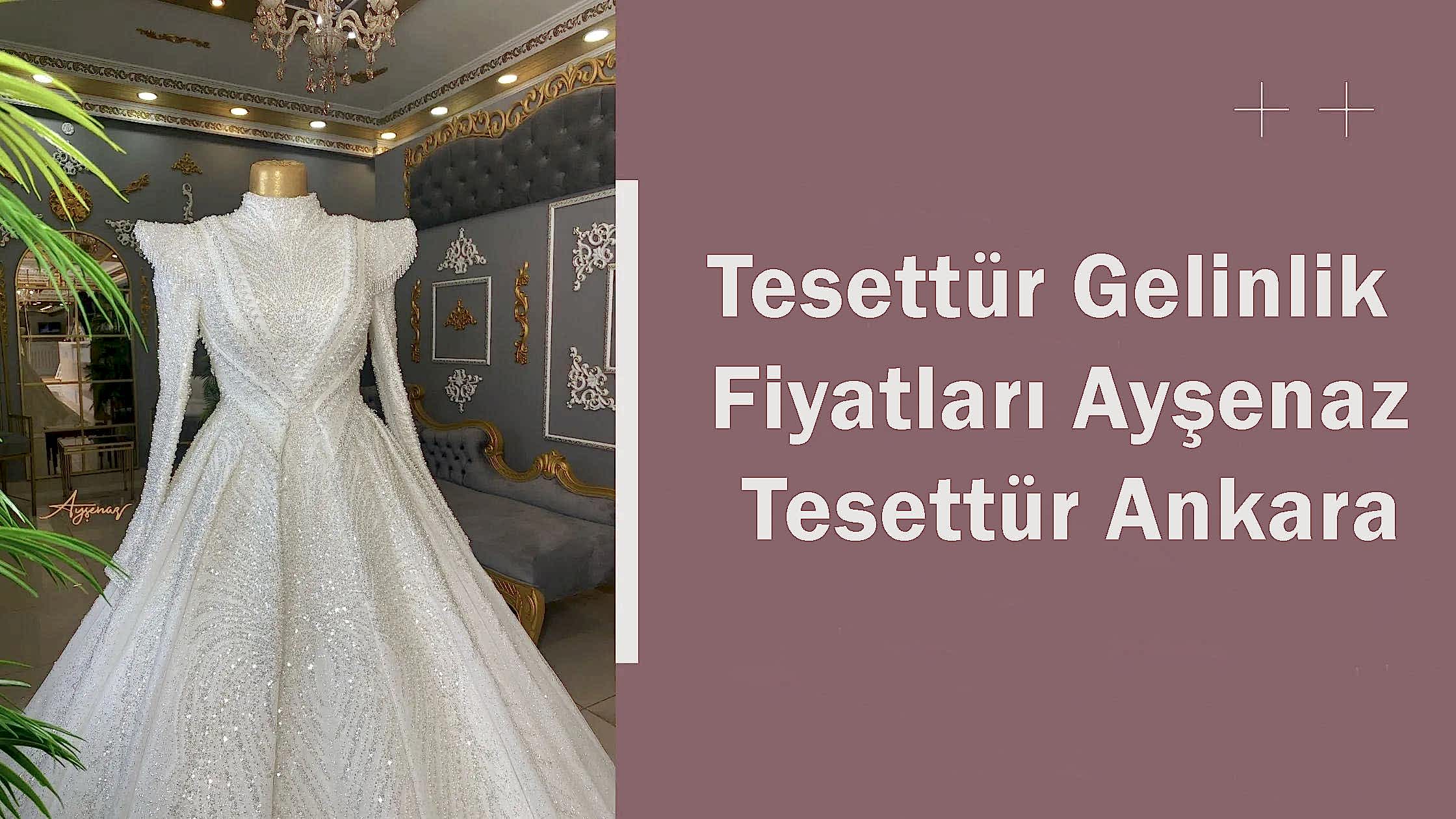 Tesettür Gelinlik Fiyatları Ayşenaz Tesettür Ankara