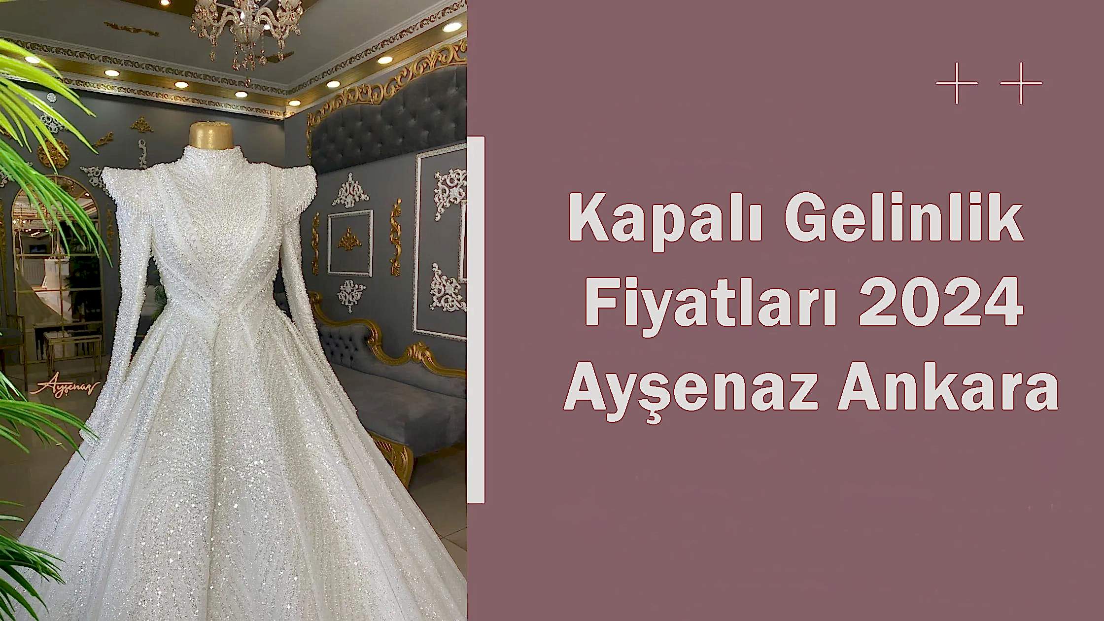 Kapalı Gelinlik Fiyatları 2024 Ayşenaz Ankara