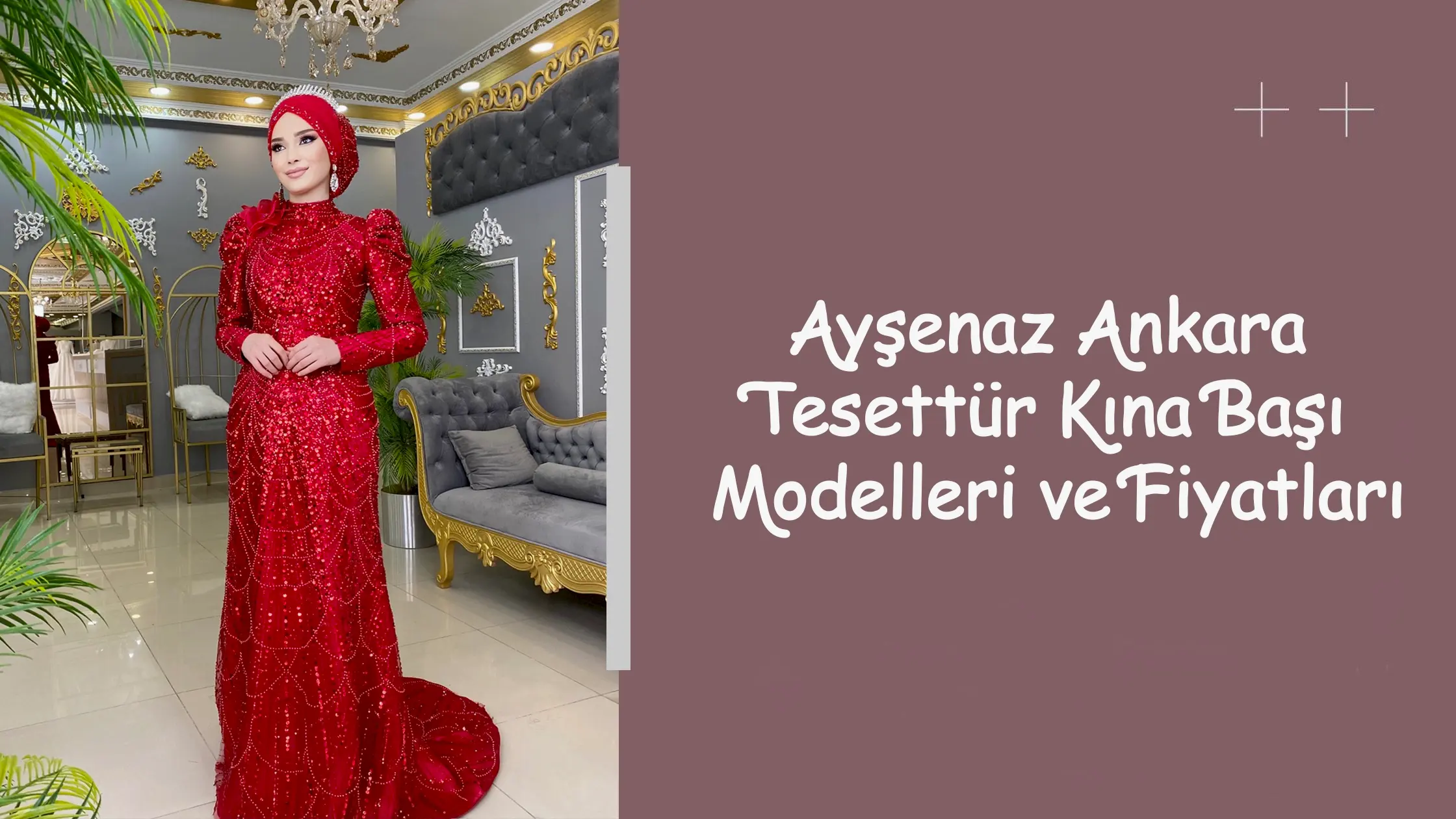 Ayşenaz Ankara Tesettür Kına Başı Modelleri ve Fiyatları