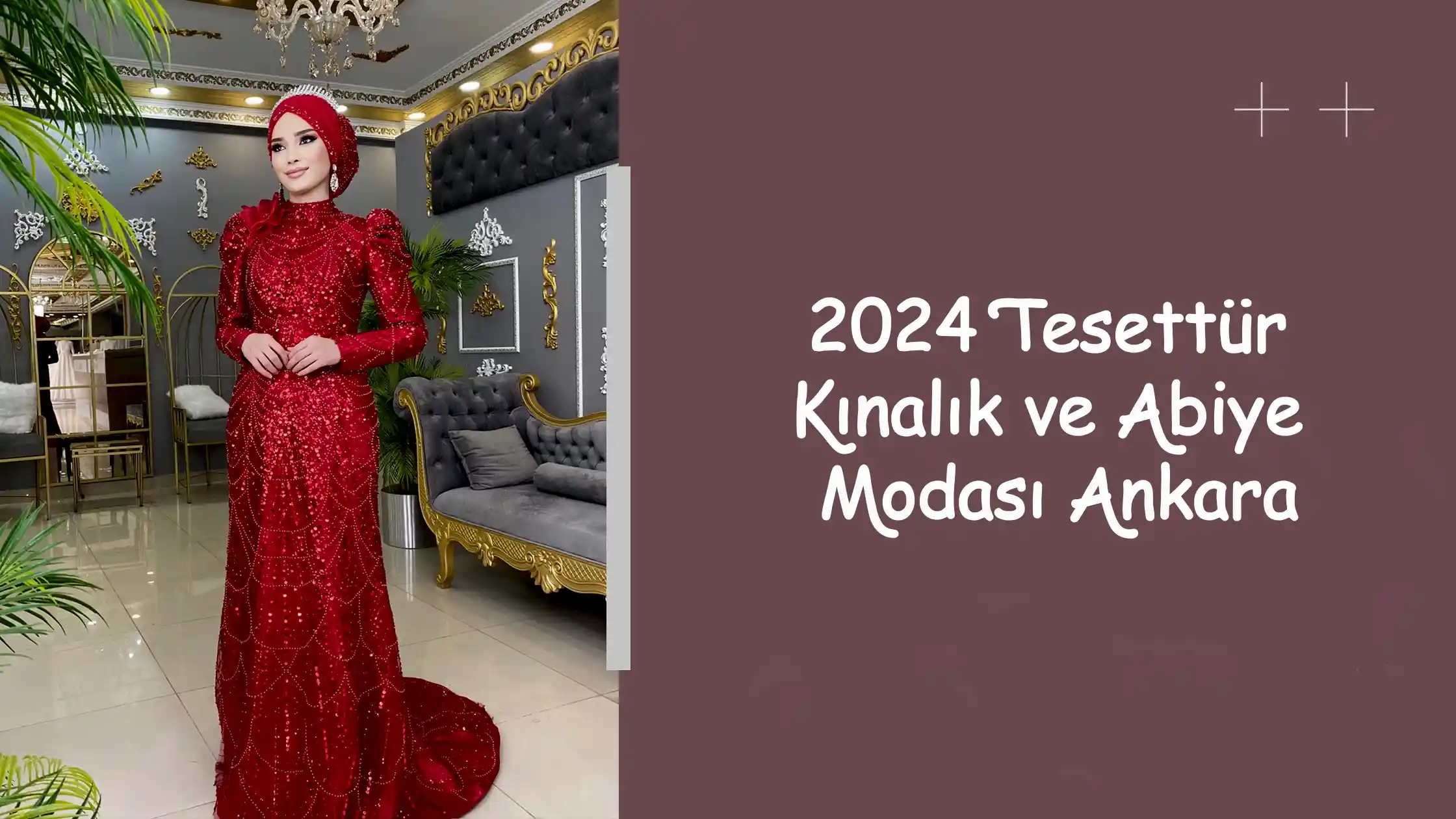 2024 Tesettür Kınalık ve Abiye Modası Ankara