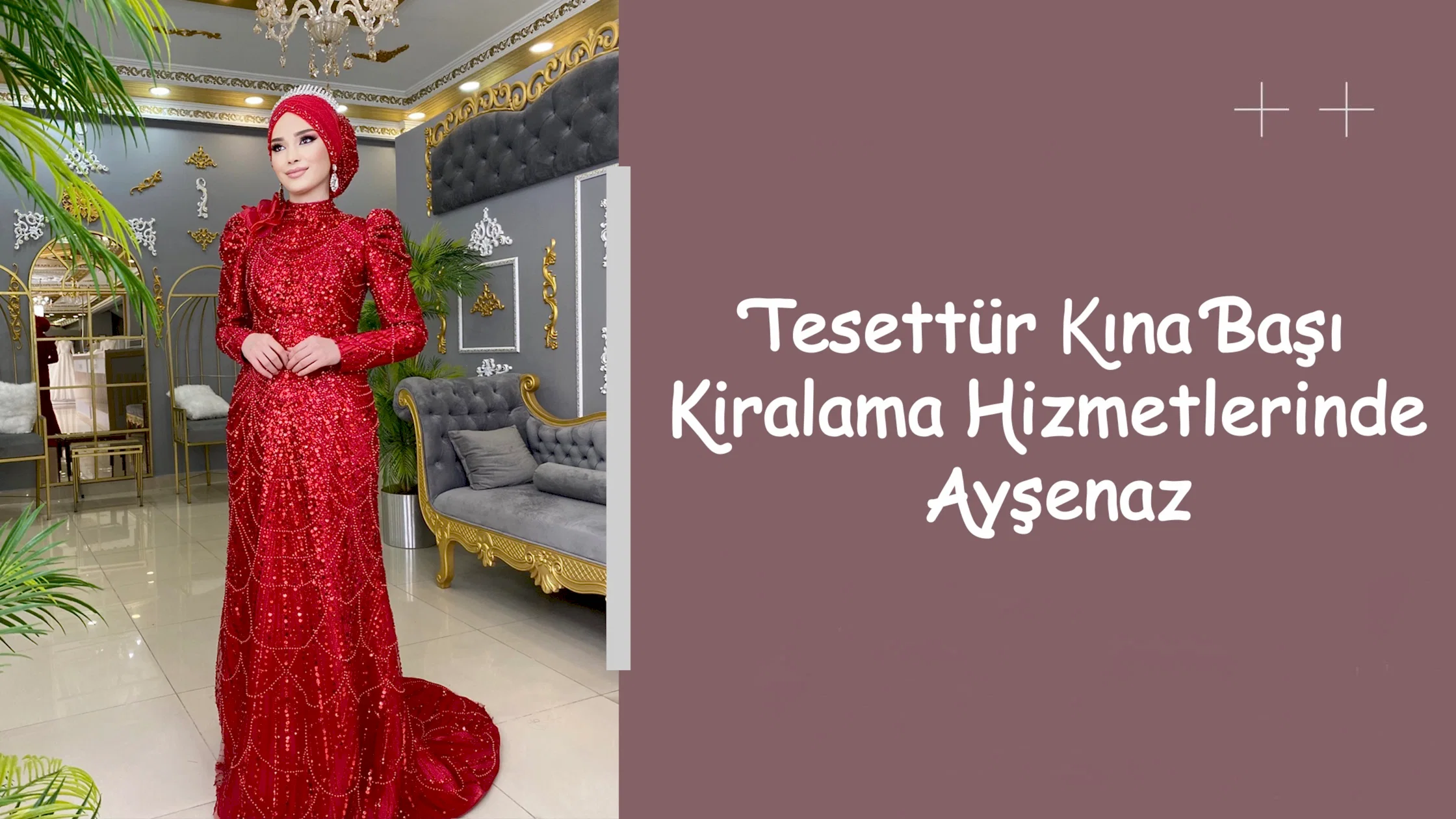 Tesettür Kına Başı Kiralama Hizmetlerinde Ayşenaz