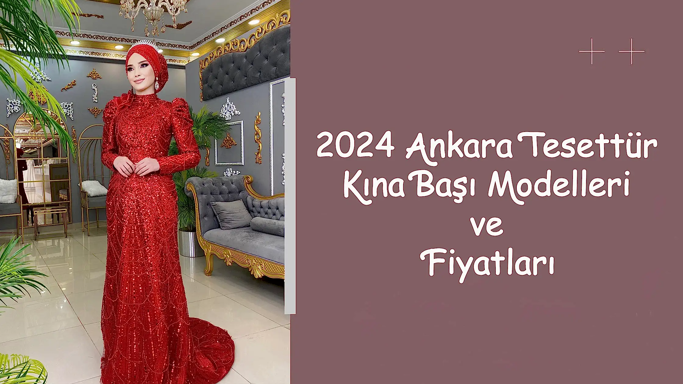 2024 Ankara Tesettür Kına Başı Modelleri ve Fiyatları