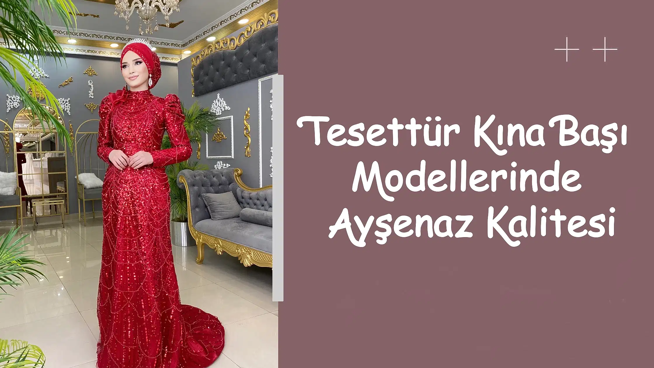 Tesettür Kına Başı Modellerinde Ayşenaz Kalitesi