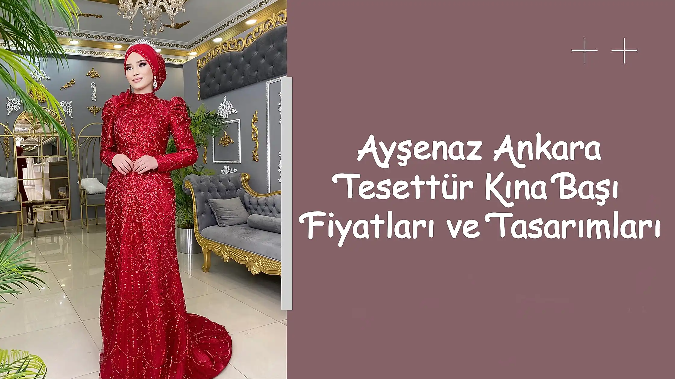 Ayşenaz Ankara Tesettür Kına Başı Fiyatları ve Tasarımları