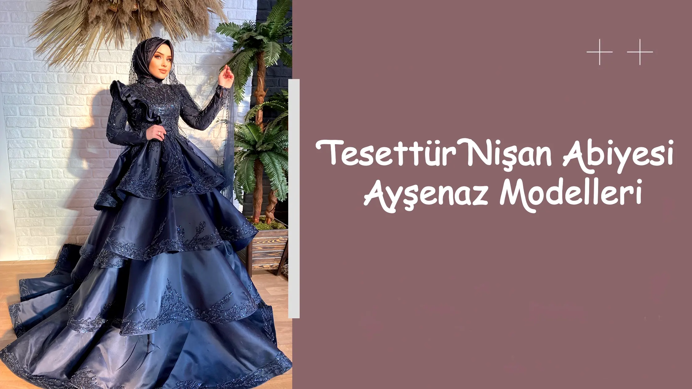 Tesettür Nişan Abiyesi Ayşenaz Modelleri