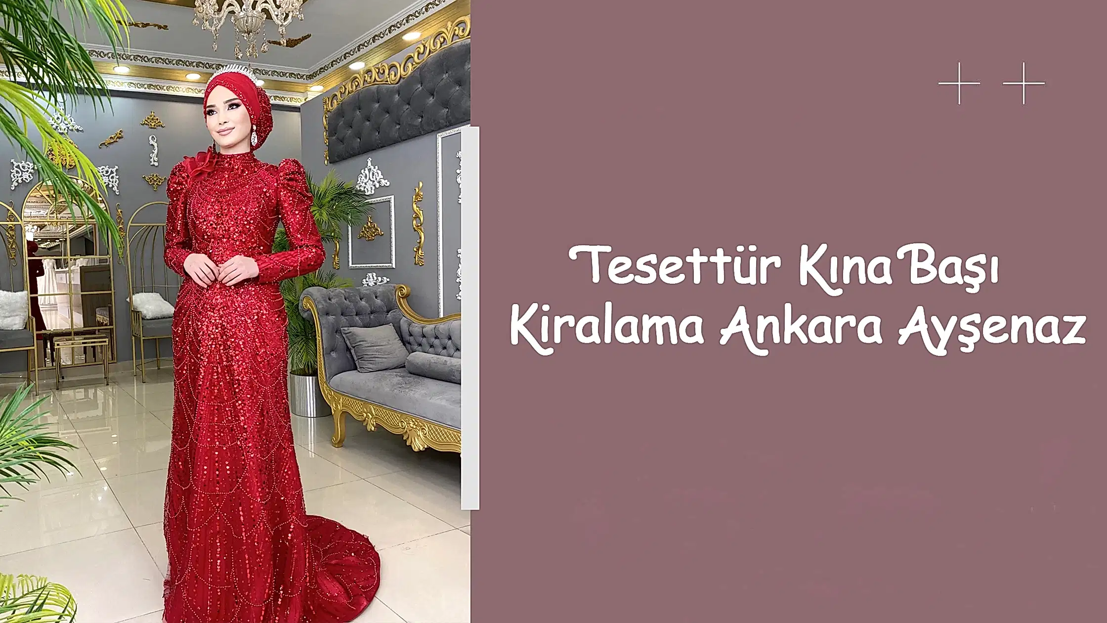 Tesettür Kına Başı Kiralama Ankara Ayşenaz