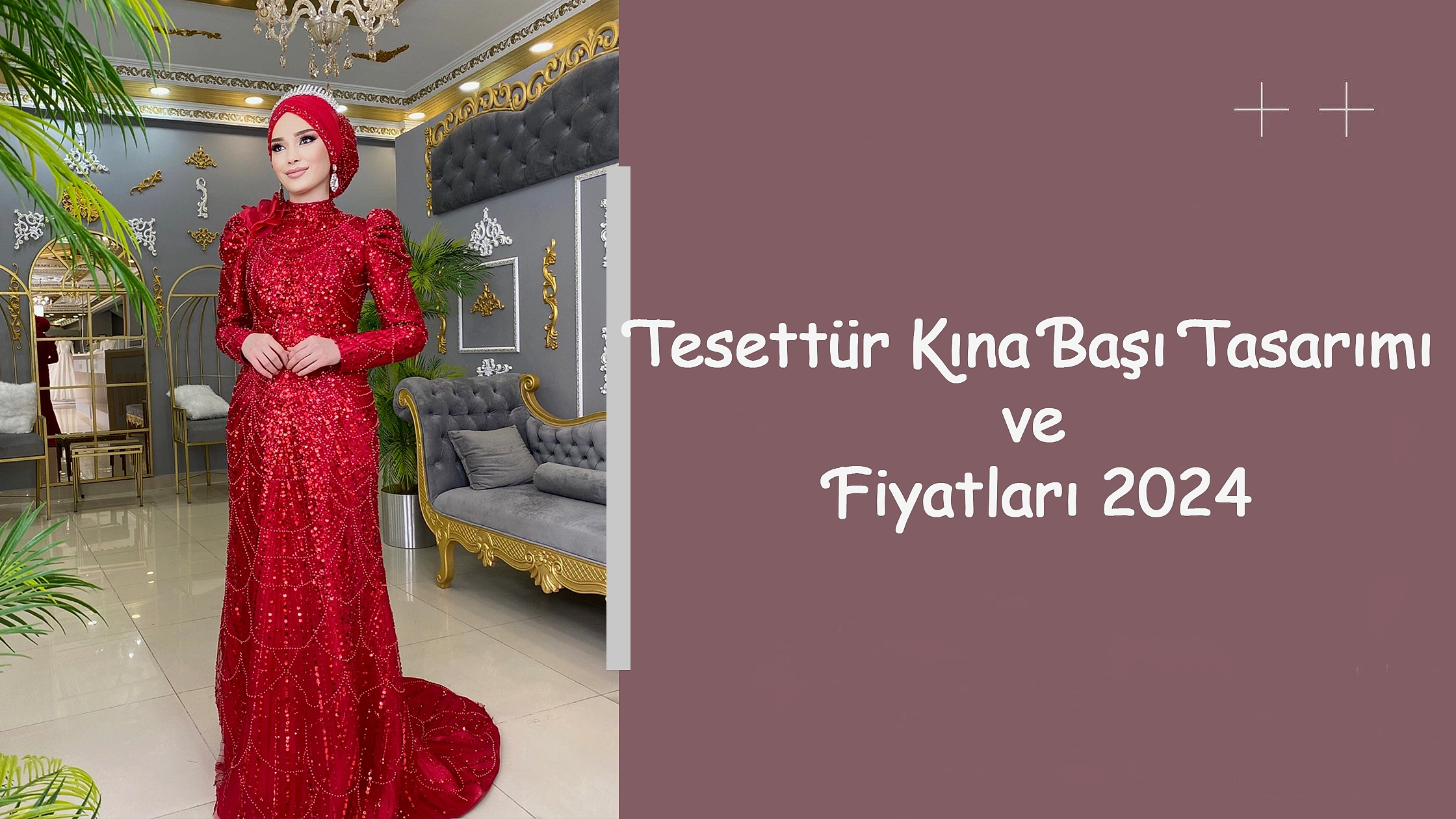 Tesettür Kına Başı Tasarımı ve Fiyatları 2024