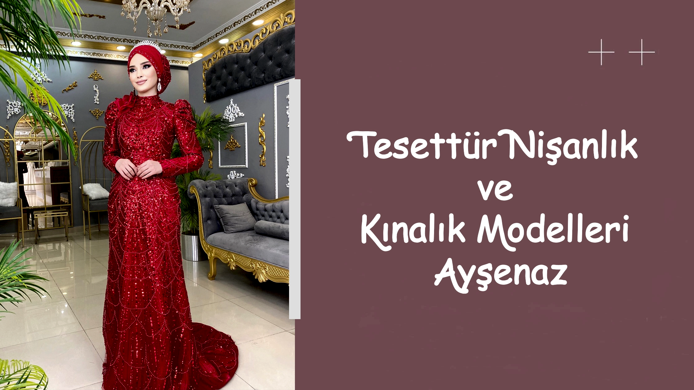 Tesettür Nişanlık ve Kınalık Modelleri Ayşenaz