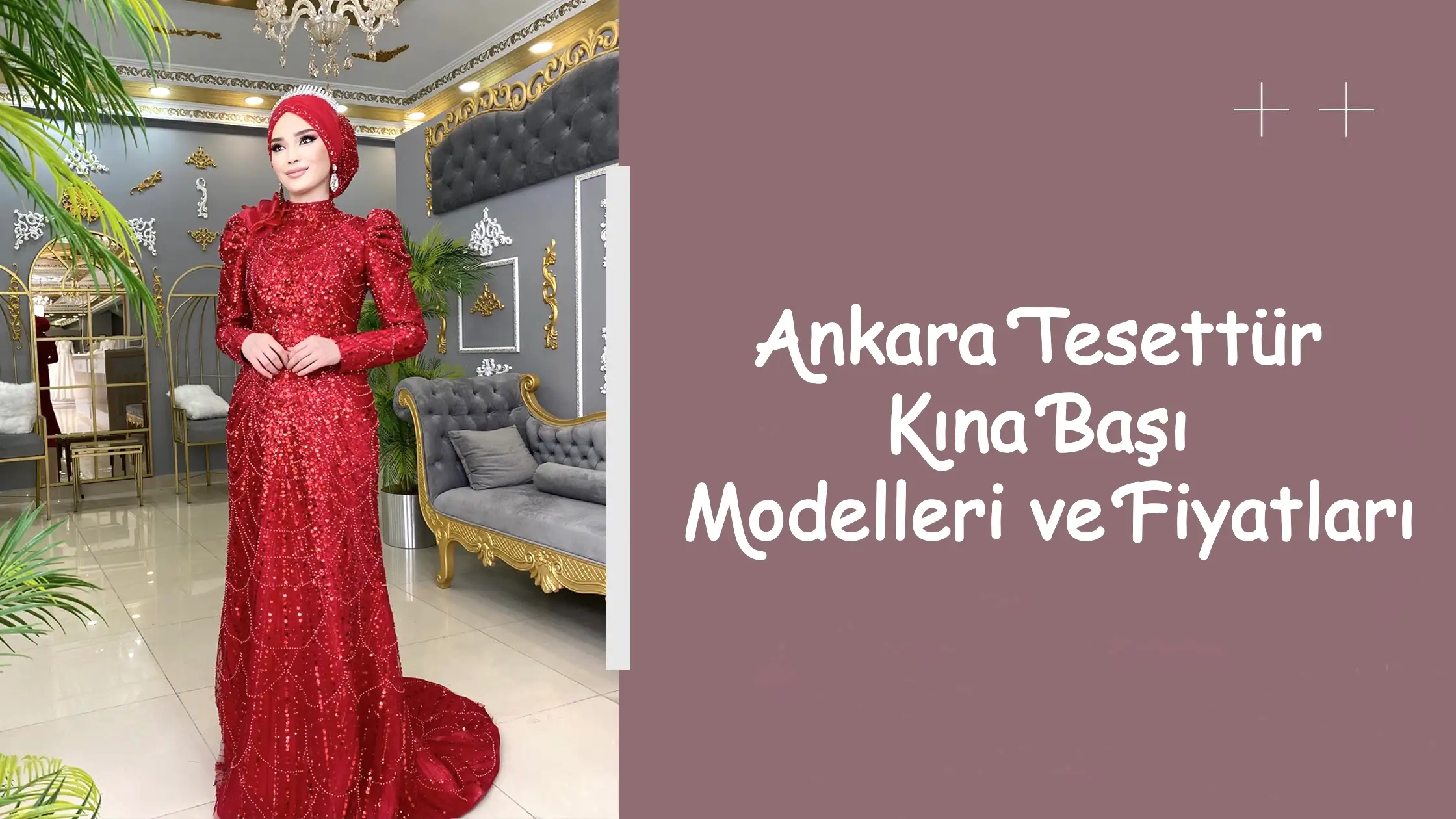 Ankara Tesettür Kına Başı Modelleri ve Fiyatları