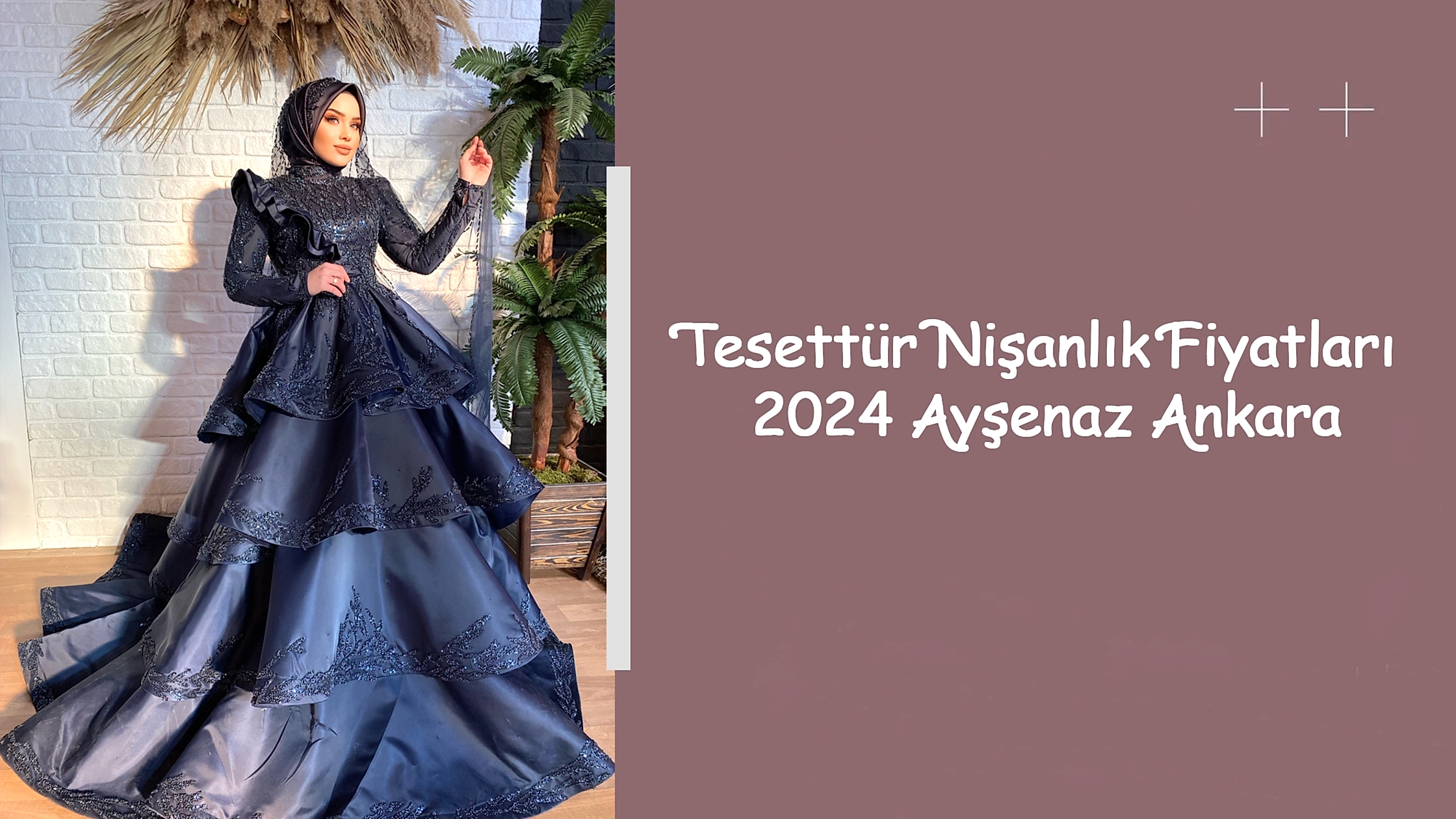 Tesettür Nişanlık Fiyatları 2024 Ayşenaz Ankara