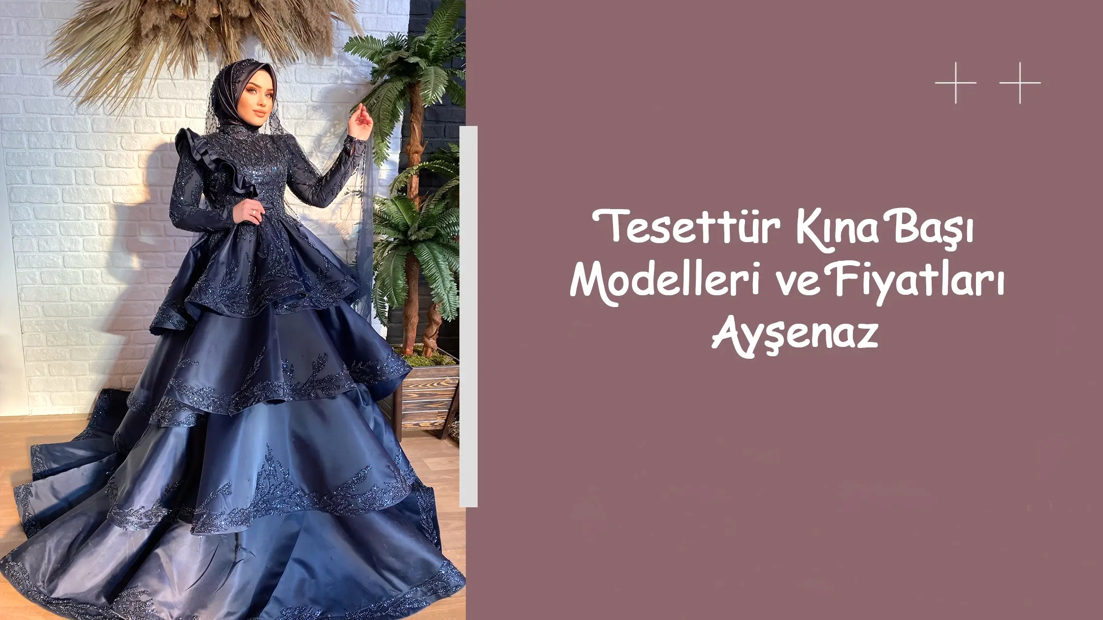 Tesettür Kına Başı Modelleri ve Fiyatları Ayşenaz