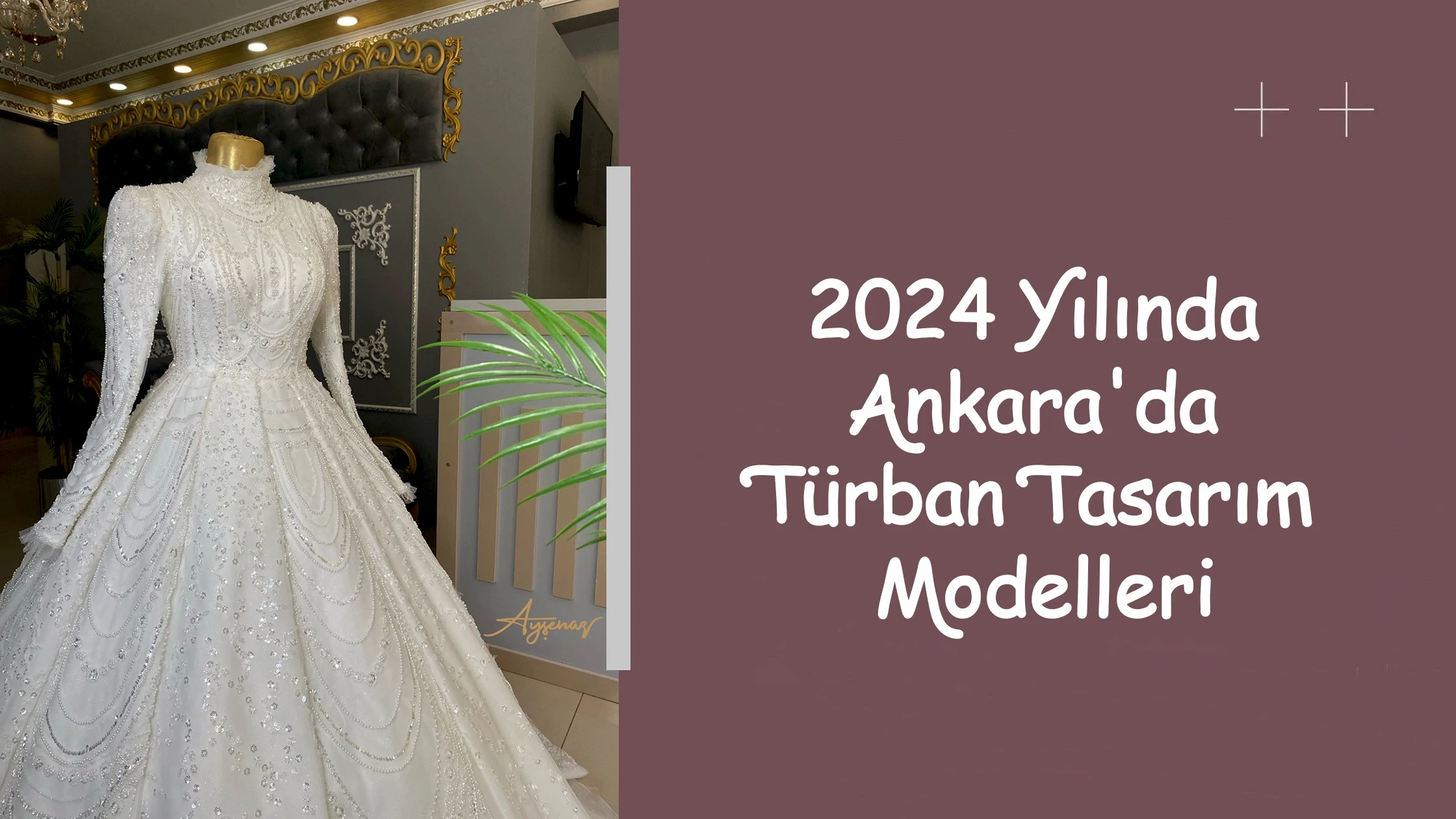 2024 Yılında Ankara'da Türban Tasarım Modelleri