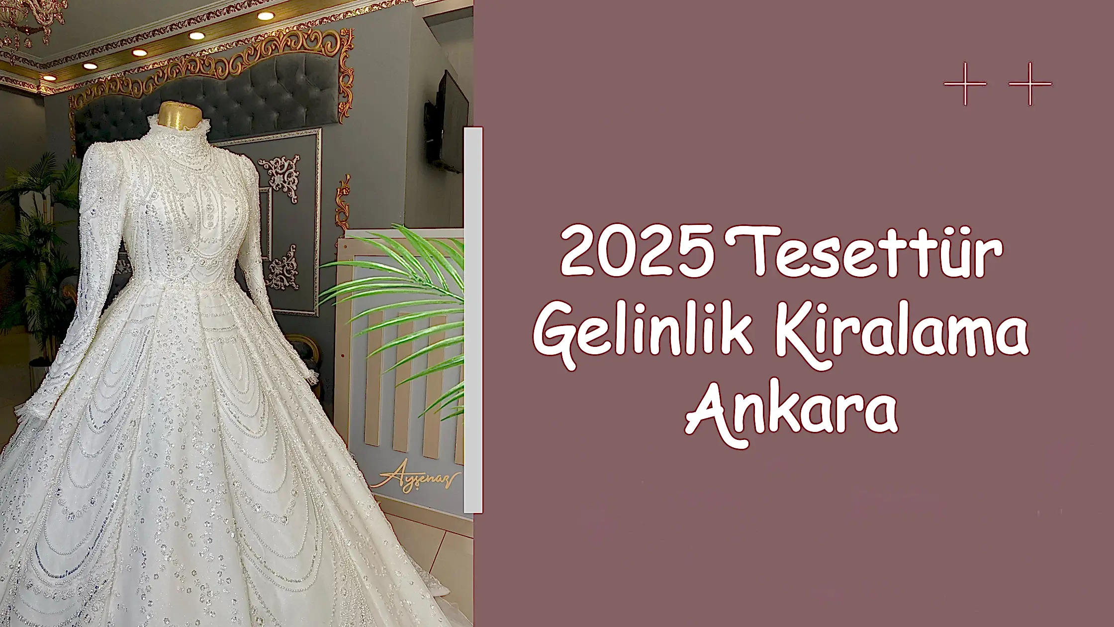 2025 Tesettür Gelinlik Kiralama Ankara