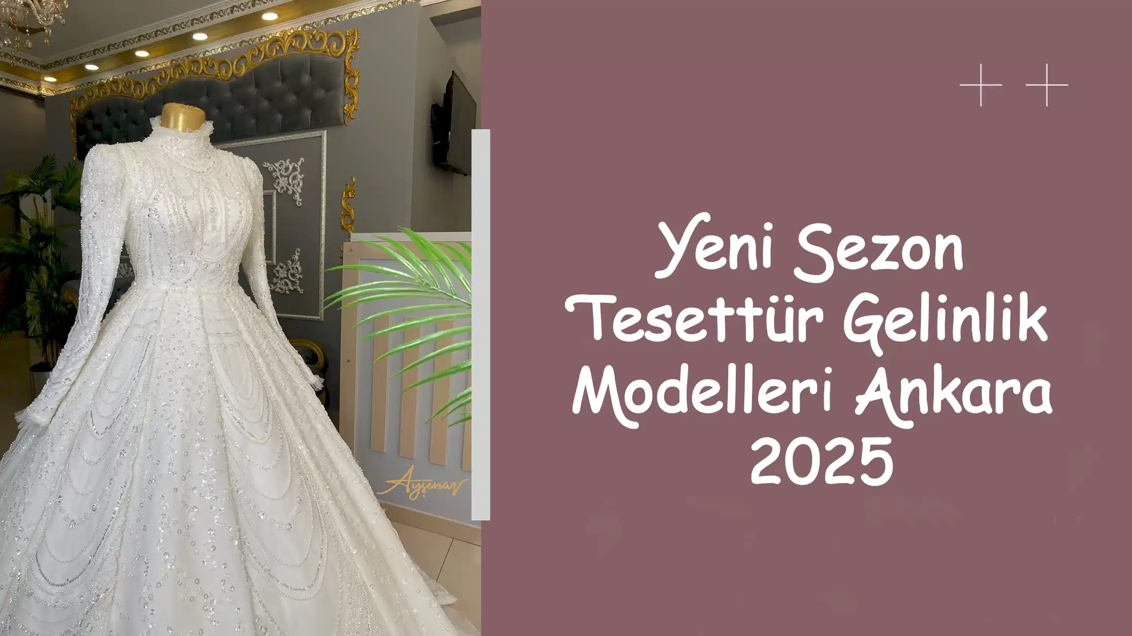 Yeni Sezon Tesettür Gelinlik Modelleri Ankara 2025