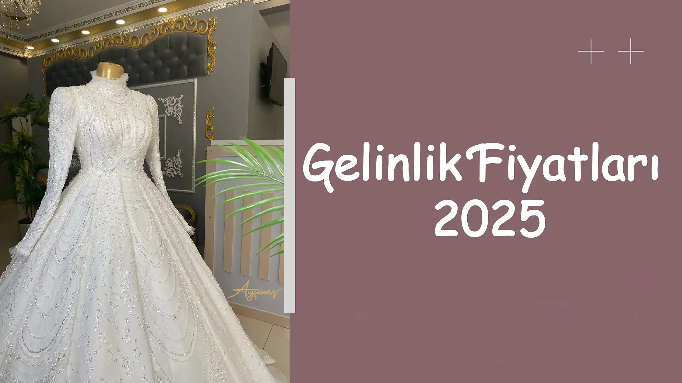 Gelinlik Fiyatları 2025