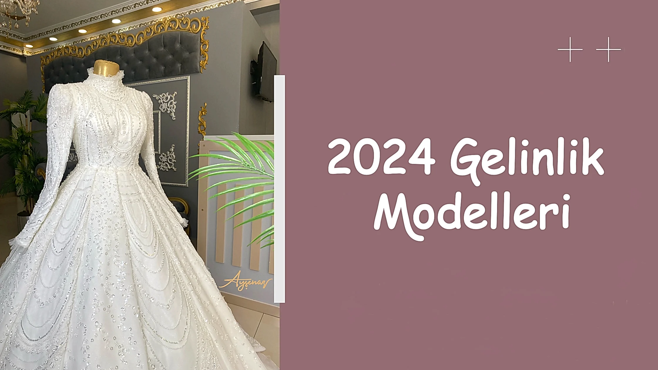 2024 Gelinlik Modelleri