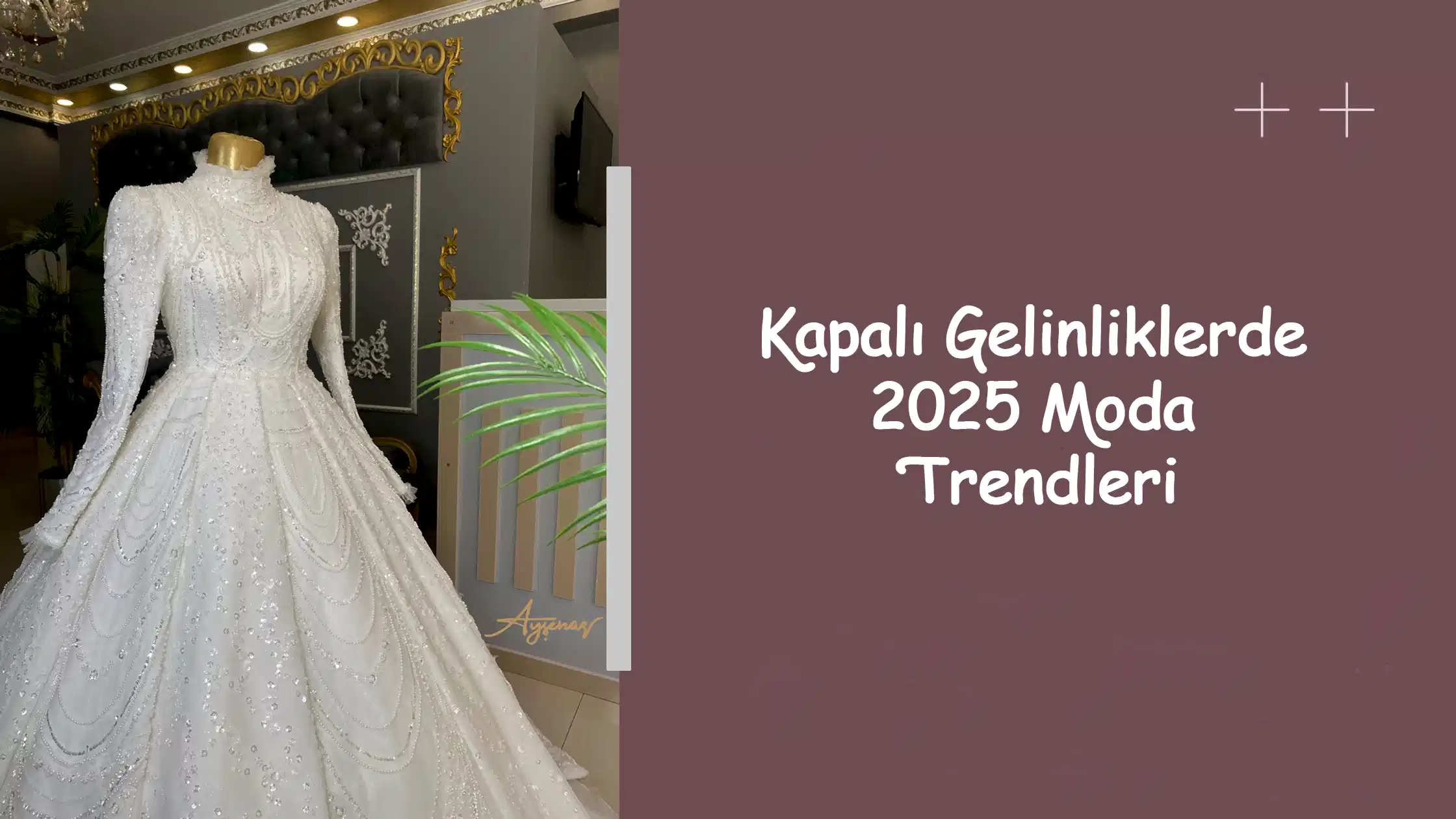 Kapalı Gelinliklerde 2025 Moda Trendleri